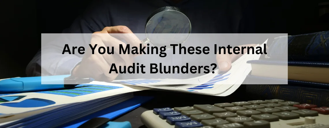 Internal Audit Blunders