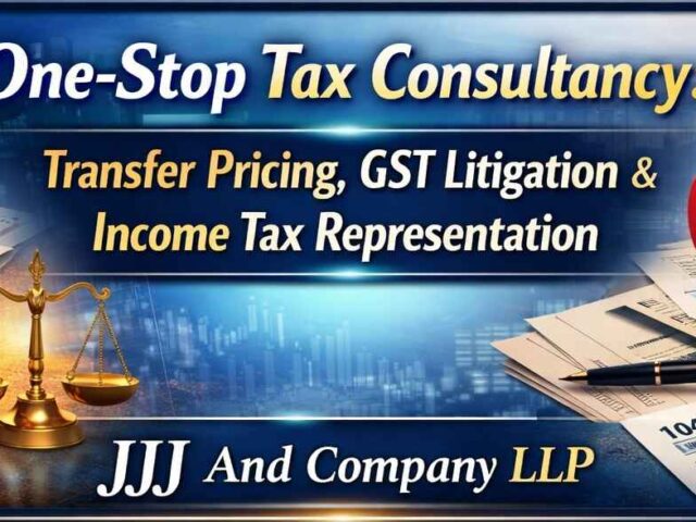 One-Stop Tax Consultancy: Transfer Pricing, GST Litigation & Income Tax Representation