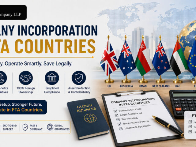 Company Incorporation in FTA Countries: A Complete Guide for Indian Entrepreneurs in 2026