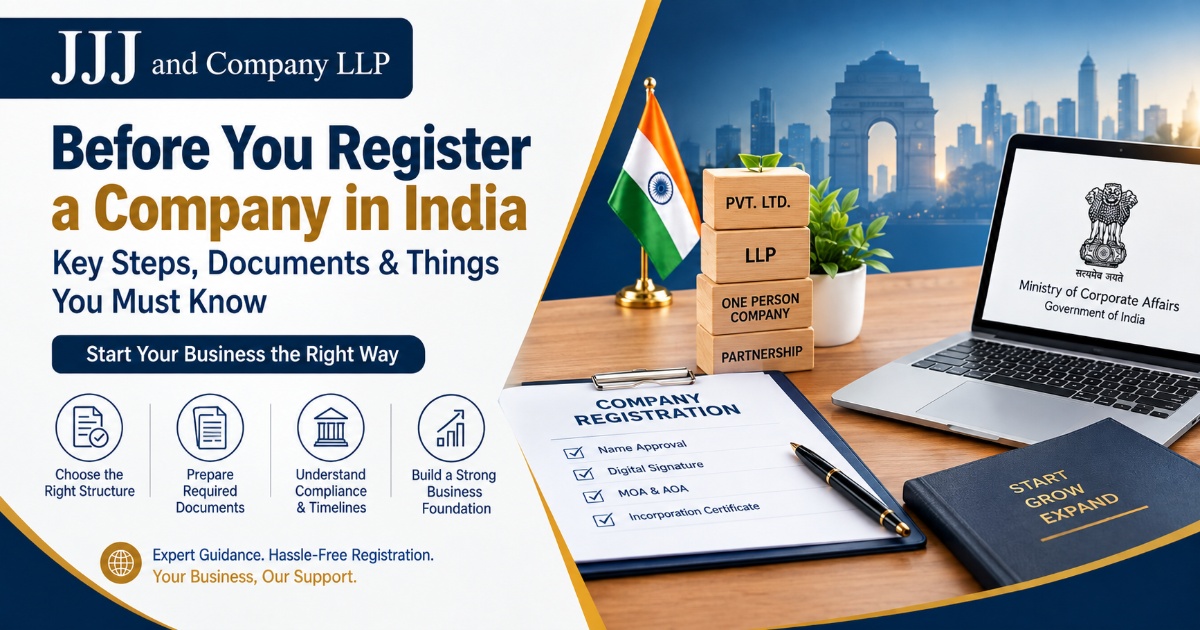 Before You Register a Company in India: 25 Legal & Tax Decisions Every Founder Must Make 