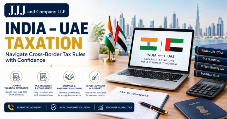 India-UAE Taxation: DTAA, Business Income and Compliance Explained